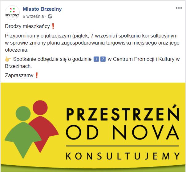 W proces informacyjny zaangażowano także media społecznościowe. Stosowne informacje były publikowane na Facebooku Miasta Brzeziny (https://www.facebook.com/brzeziny/).