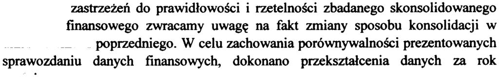 1744), zgodne z wp³ywaj¹cymi na treœæ skonsolidowanego sprawozdania finansowego przepisami prawa obowi¹zuj¹cymi Grupê