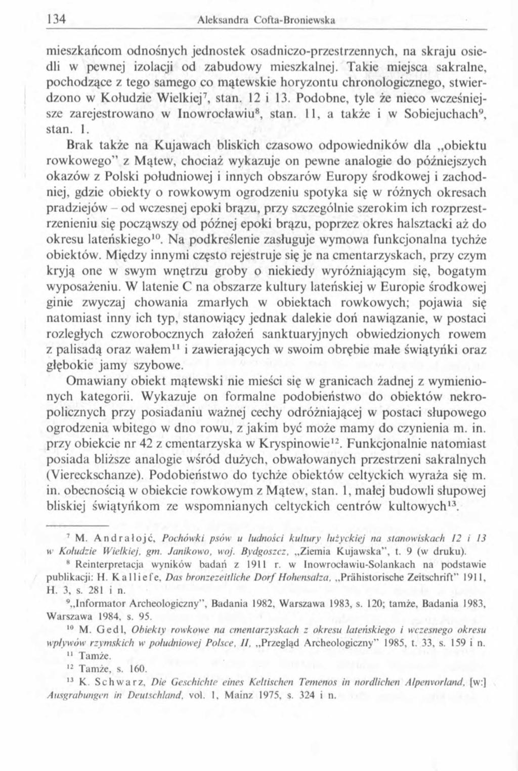 mieszkańcom odnośnych jednostek osadniczo-przestrzennych, na skraju osiedli w pewnej izolacji od zabudowy mieszkalnej.