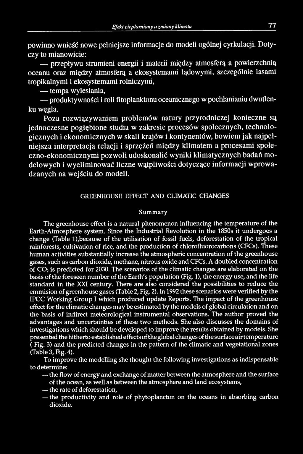 rolniczymi, tempa wylesiania, produktywności i roli fitoplanktonu oceanicznego w pochłanianiu dwutlenku węgla.