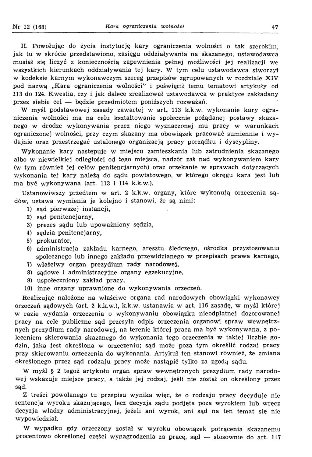 Nr 12 (168) Kara ograniczenia wolności 47 II.
