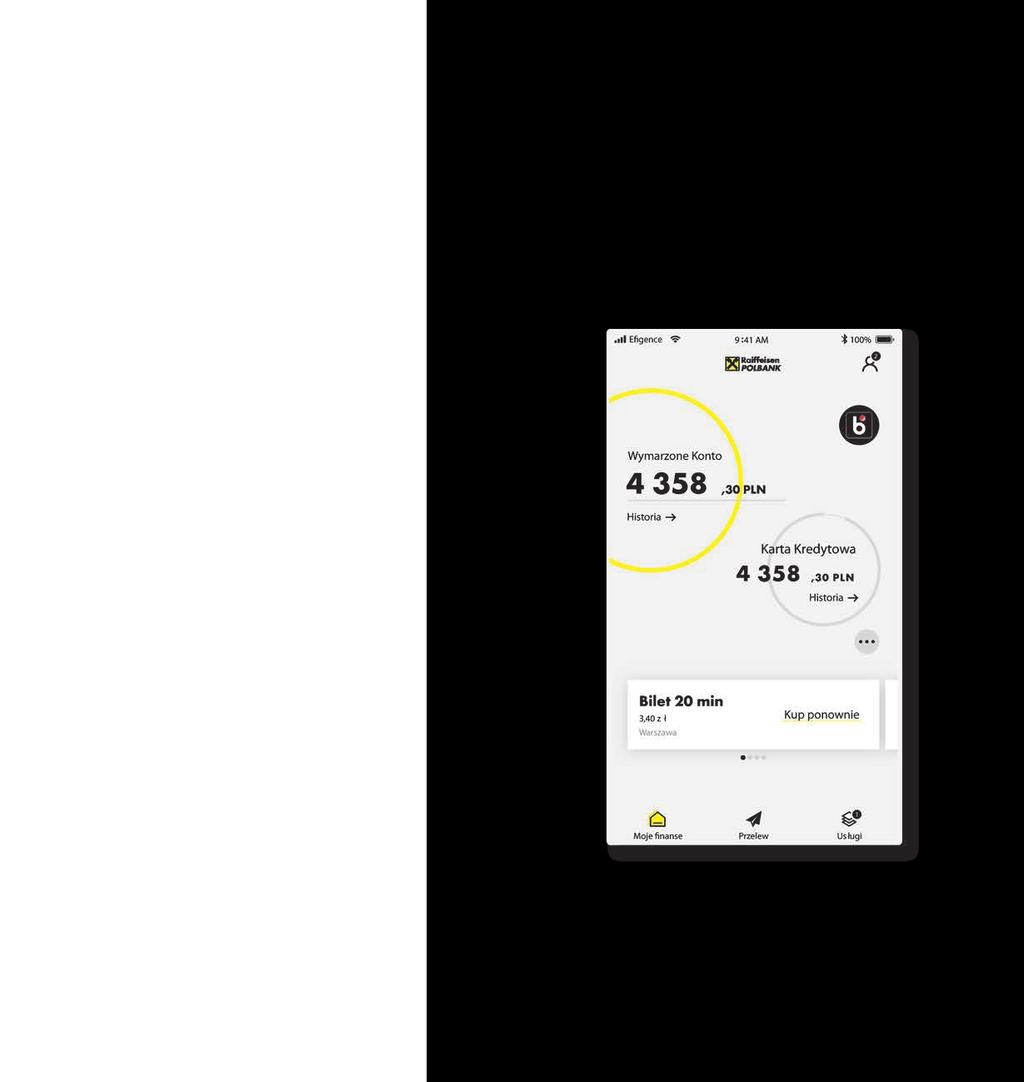 MOBILNY PORTFEL Pierwsze kroki Z aplikacją Mobilny Portfel możesz jeszcze więcej. Twój telefon staje się Twoim portfelem, więc bank masz zawsze pod ręką. To nie tylko stały dostęp do konta.