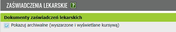 e-zla dla pracodawcy Zwolnienia przeniesione do archiwum są usuwane z bieżącego widoku, ale możesz je wyświetlić, a także przywrócić.