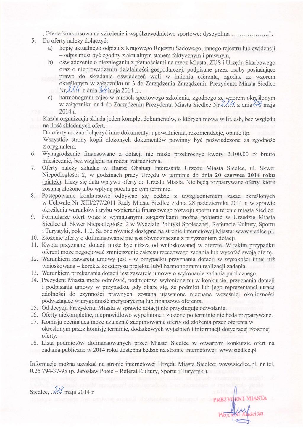 ,,Ofert knkursw n szklenie i wsp6lzwdnictw sprtwe: dyscyplin... 5. D ferty nle?y dlqczyf: ) kpig ktulneg dpisu z Krjweg Rejestru S4dweg, inneg rejestru lub ewidencji 6. 7. 8. 9. 10. 11. 12. 13. 14.