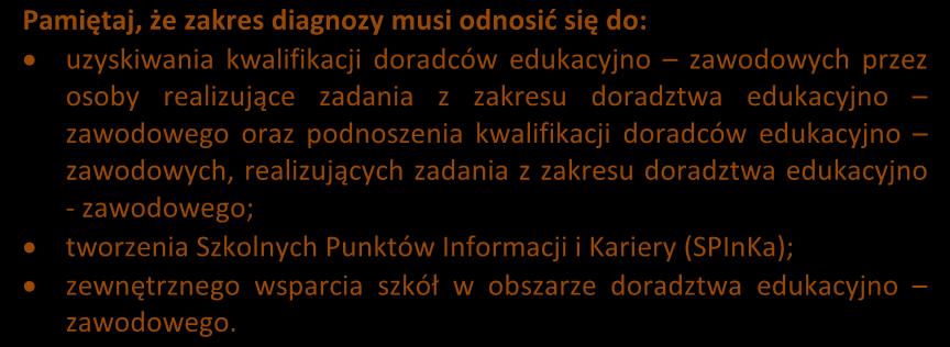 Pamiętaj, że w ramach przedmiotowego konkursu dofinansowanie otrzyma 1 projekt obejmujący wsparciem co najmniej 70% szkół i placówek publicznych prowadzących kształcenie zawodowe z województwa