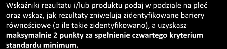 Wskaźniki określone w projekcie powinny spełniać warunki reguły CREAM (patrz Instrukcja wypełniania wniosku o dofinansowanie w ramach RPO WiM 2014-2020 str.