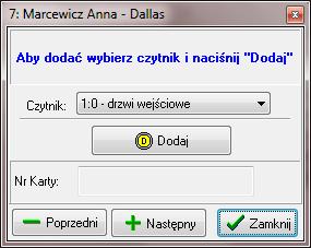 SATEL GUARDX 69 8.6.10.1 Ręczne wpisanie numeru seryjnego 1. W kolumnie Dallas kliknij na pole dotyczące użytkownika, któremu chcesz przypisać pastylkę. 2.