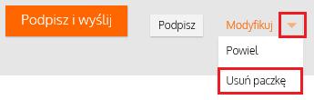 D. ROZPAKOWANIE/USUWANIE PACZKI ZLECEŃ KROK 1 Przejdź na Listę zleceń zgodnie z KROK 1 rozdziału A. TWORZENIE PACZKI ZLECEŃ.