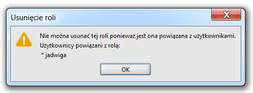Rysunek 89. Kmunikat braku mżliwści usunięcia rli pwiązanej z użytkwnikami asist 4.