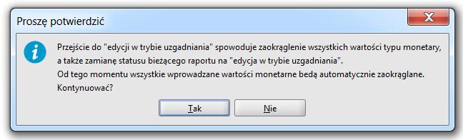 a następnie przejście d edycji w trybie uzgadniania, w przypadku sprawzdań prezentujących dane niepdlegające zakrąglenim (jak przykładw: Karty płatnicze, Śrdki gwarantwane, Opłata BFG, GIIF), bez