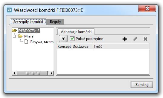 Rysunek 206. Właściwści kmórki z dstępną funkcją adntacji kmórki Szczegóły kmórki P wybraniu zakładki : w lewym panelu kna prezentwane są: zawsze (zb.