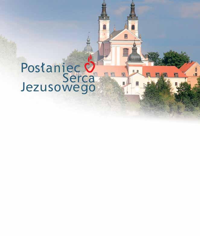 ukazuje się w Polsce od 1872 r. wspólna publikacja z Posłańcem Serca Jezusa (ukazuje się w USA od 1917 r.
