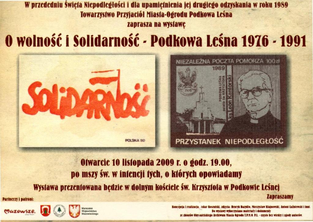 Załącznik nr 6 Plakat wystawy O wolność i Solidarność Podkowa Leśna 1976-1991, 2009,