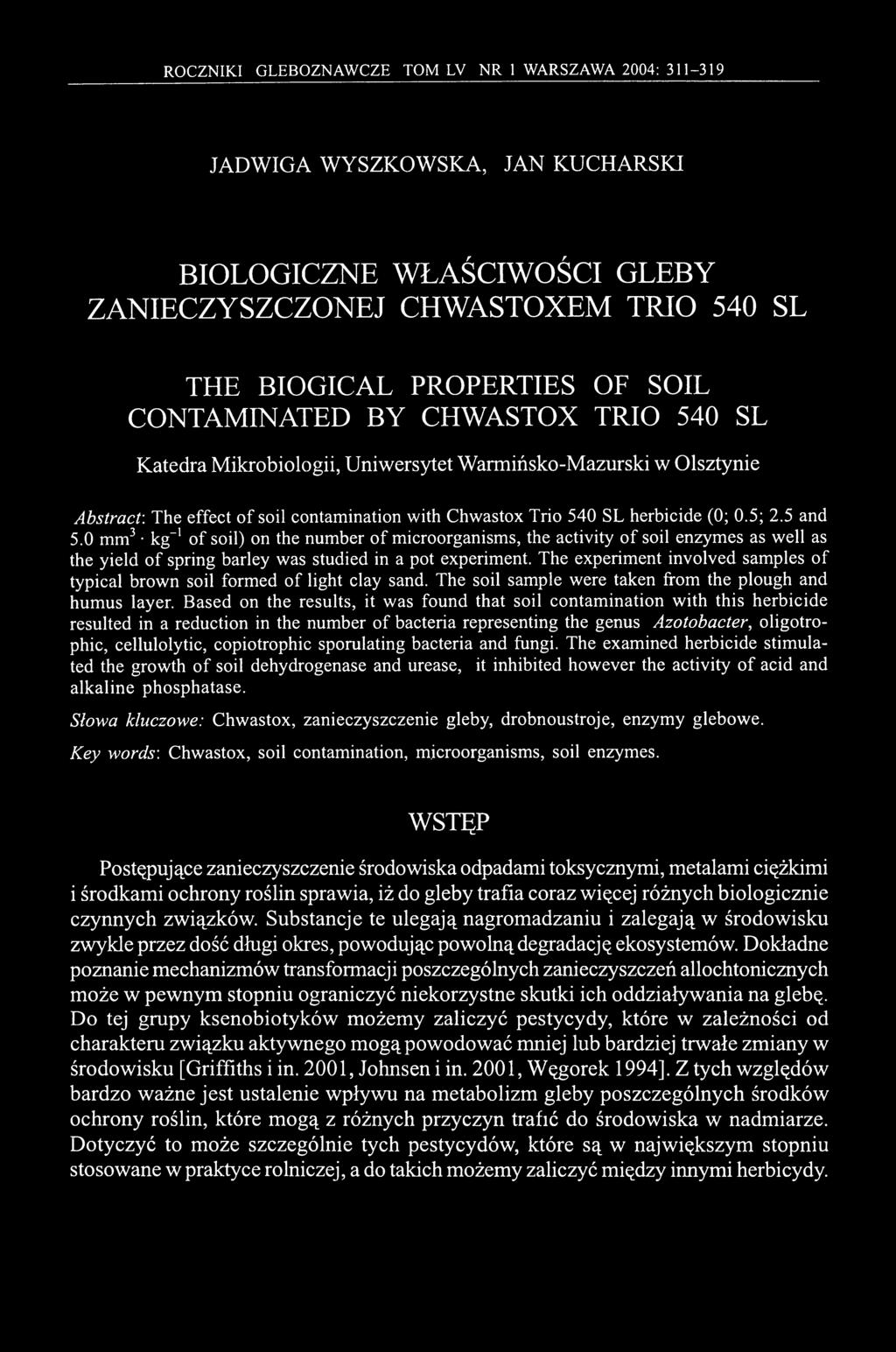 5 and 5. 0 mm3 kg-1 of soil) on the number of microorganisms, the activity of soil enzymes as well as the yield of spring barley was studied in a pot experiment.