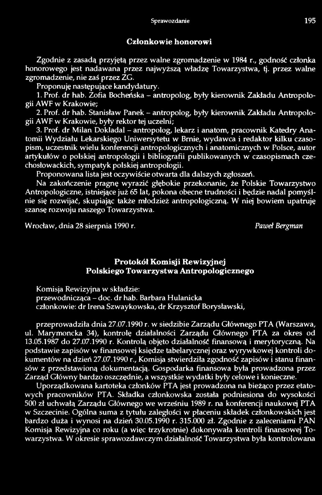 Zofia Bocheńska - antropolog, były kierownik Zakładu Antropologii AWF w Krakowie; 2. Prof. dr hab.