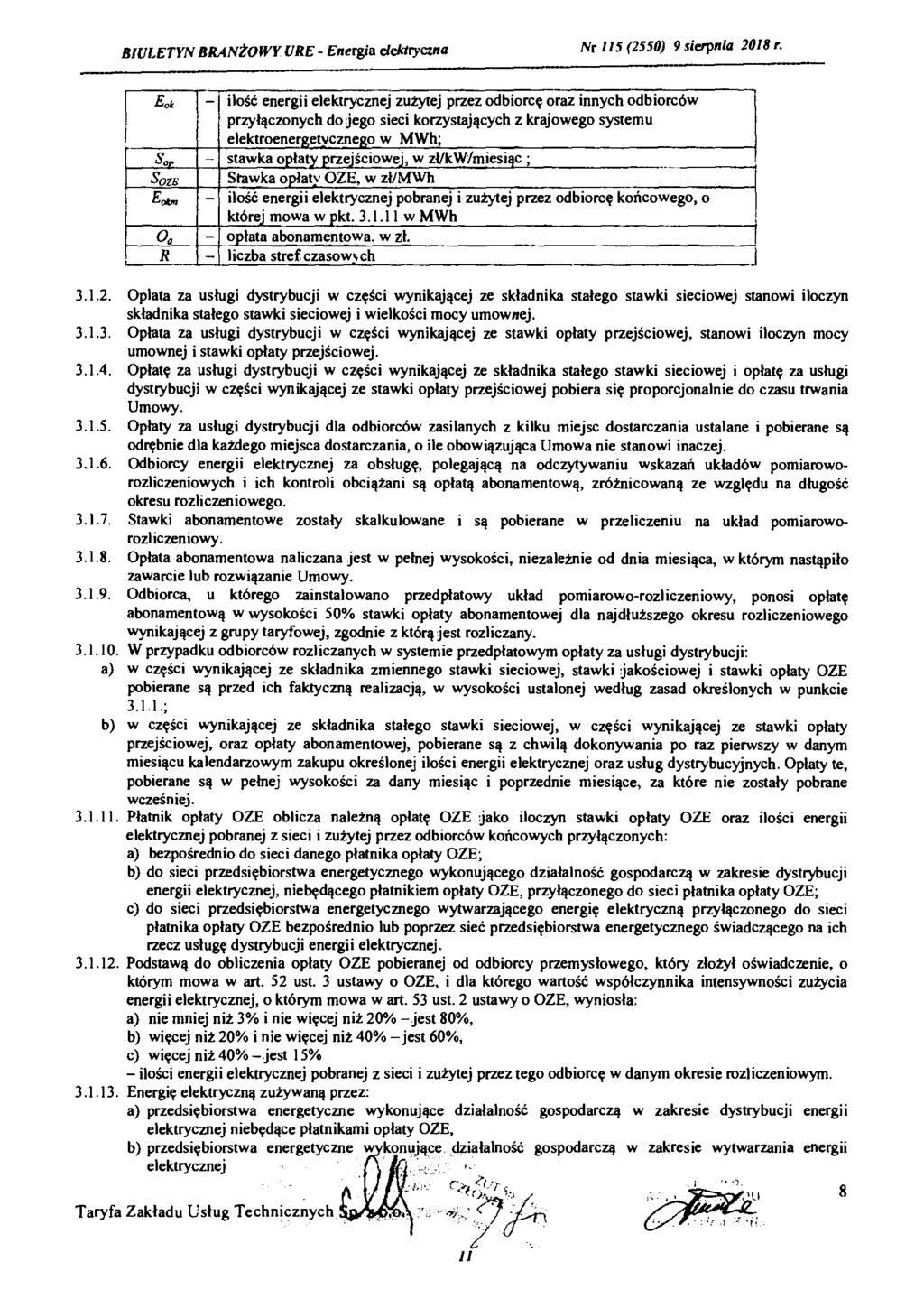 Eok c* &OZU o a ilość energii elektrycznej zużytej przez odbiorcę oraz innych odbiorców przyłączonych do jego sieci korzystających z krajowego systemu elektroenergetycznego w MWh; stawka opłaty