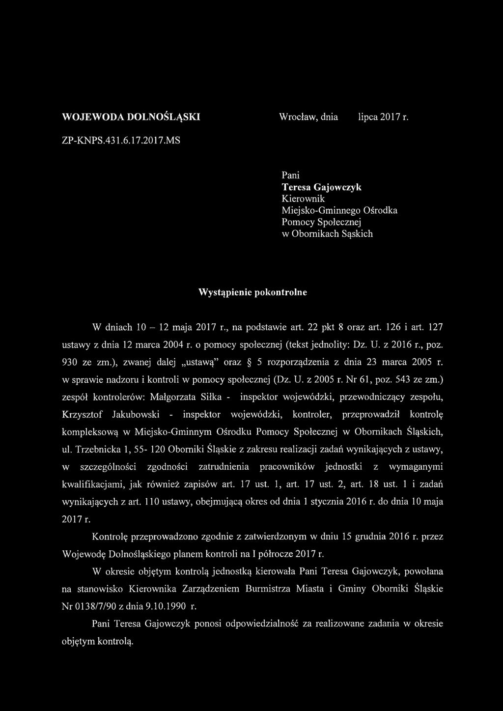 127 ustawy z dnia 12 marca 2004 r. o pomocy społecznej (tekst jednolity: Dz. U. z 2016 r., poz. 930 ze zm.), zwanej dalej ustawą oraz 5 rozporządzenia z dnia 23 marca 2005 r.