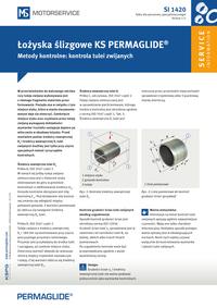 SI 1420 Łożyska ślizgowe KS PERMAGLIDE Metody kontrolne: