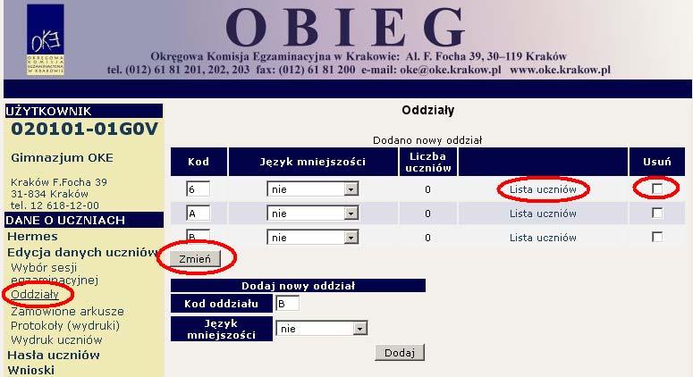 ) oraz określić Język mniejszości. Wpisane dane trzeba zaakceptować przyciskiem Dodaj. UWAGA: Kod oddziału jest oznaczeniem literowym oddziałów.