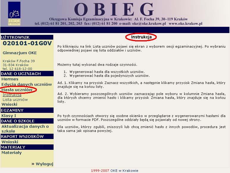 13. Hasła uczniów Serwis umożliwia pobranie indywidualnych haseł dla uczniów potrzebnych do zalogowania się w Serwisie dla ucznia.