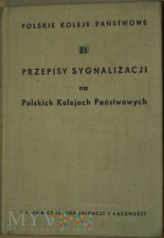 970 - E Przepisy sygnalizacji na PKP 209-0-5 970 - E Przepisy sygnalizacji na PKP Datowanie: 970 E PRZEPISY SYGNALIZACJI na