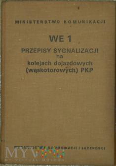 973 - WE Przepisy sygnalizacji na KD PKP 209-0-5 973 - WE Przepisy sygnalizacji na KD PKP Datowanie: 973 WE PRZEPISY SYGNALIZACJI na kolejach dojazdowych (wąskotorowych) PKP Przepisy