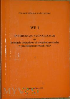 999 - WE Instrukcja sygnalizacji na KD PKP 209-0-5 999 - WE Instrukcja sygnalizacji na KD PKP Datowanie: 999 Bardzo dobry WE INSTRUKCJA SYGNALIZACJI