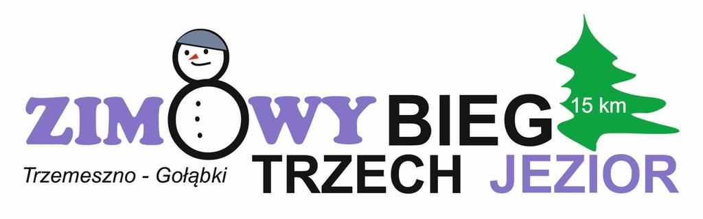 XVI Zimowy Bieg Trzech Jezior WYNIKI ZAWODÓW Organizator: UM Trzemeszno, OSiR Trzemeszno, Nadleśnictwo Gołąbki, Starostwo Powiatowe w Gnieźnie, OSP Trzemeszno Termin: 10.02.