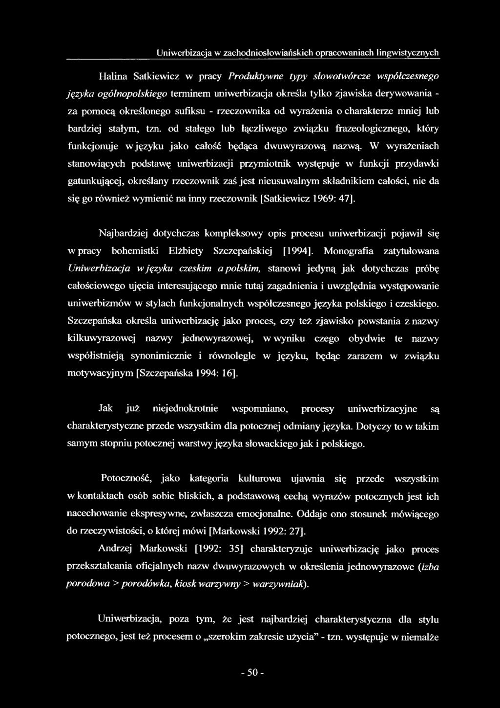 od stałego lub łączliwego związku frazeologicznego, który funkcjonuje w języku jako całość będąca dwuwyrazową nazwą.