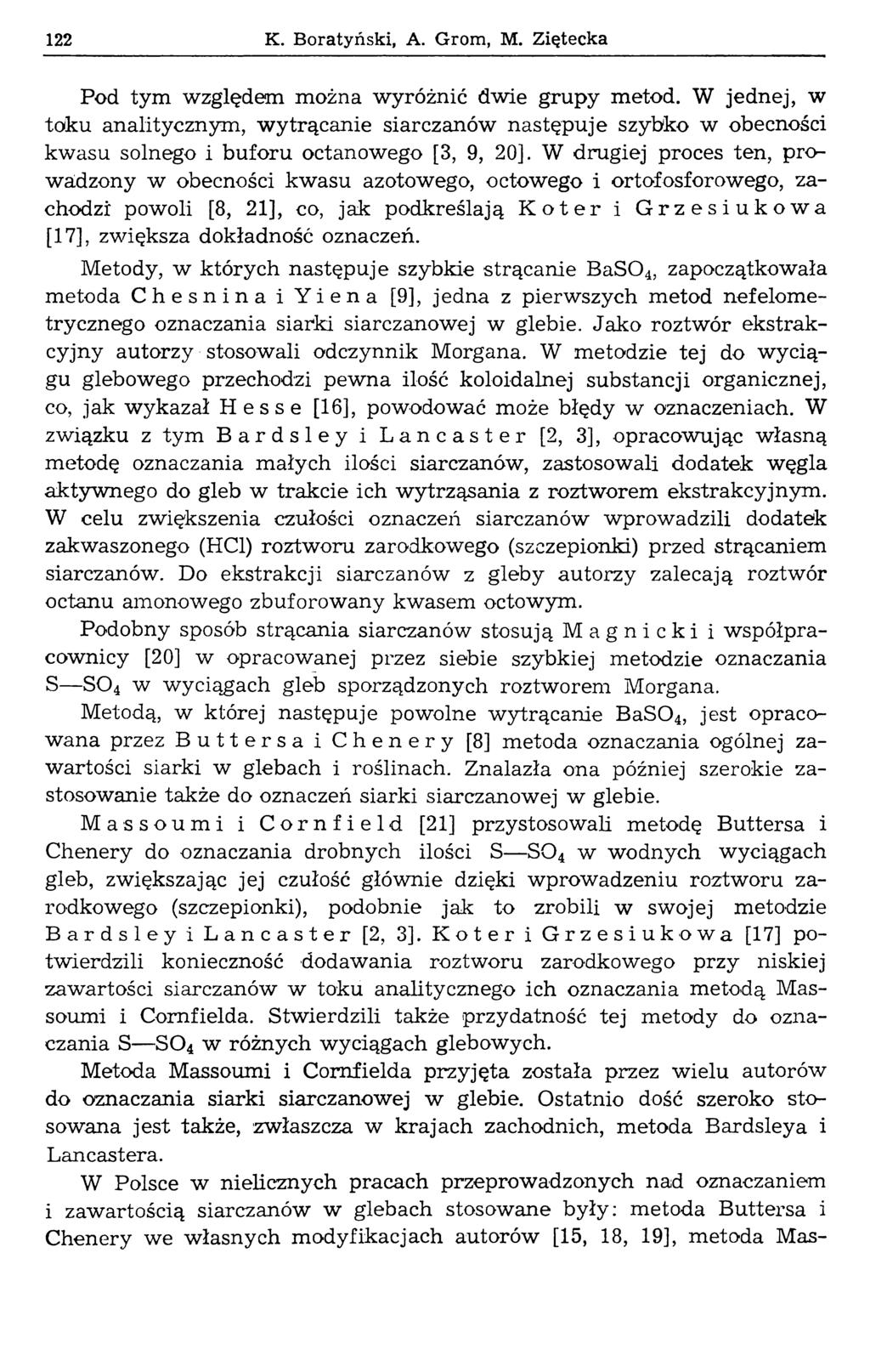 122 К. Boratyński, A. Grom, M. Ziętecka Pod tym względem można wyróżnić dwie grupy metod.