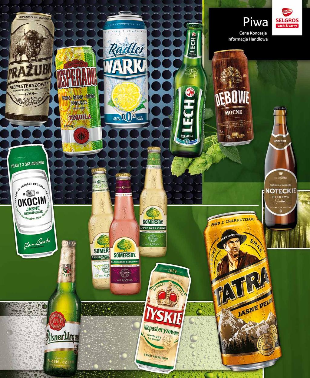 PIWO PRAŻUBR 500 ML pakowany po 4 szt. 47627849 2 19 z VAT 2.69 PIWO LECH PREMIUM 330 ML pakowane po 6 szt. 89097315 1 89 z VAT 2.33 PIWO DĘBOWE MOCNE 500 ML pakowane po 4 szt. 11111200 2 49 z VAT 3.