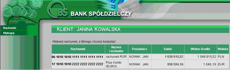 4 ROZDZIAŁ RACHUNKI RACHUNEK WYBIERZ Rachunki to domyślne okno jakie zostaje uruchomione po zarejestrowaniu się użytkownika w systemie.