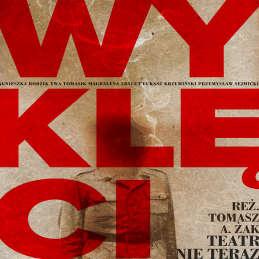 Spektakl Wyklęci 18.10.2018. Godz. 17.00. Dukla, Muzeum Historyczne-Pałac www.muzeumdukla.pl Spektakl teatralny pt.