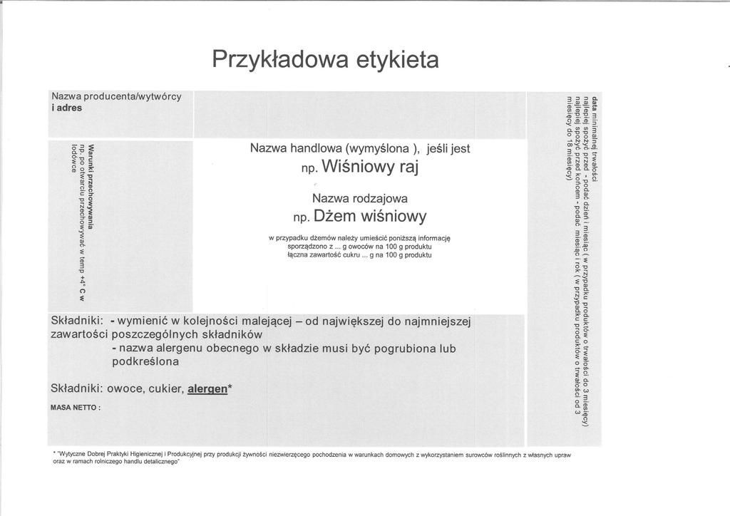 Wytyczne Dobrej Praktyki Higienicznej i Produkcyjnej przy produkcji żywności niezwierzęcego pochodzenia w warunkach domowych W celu zapewnienia bezpieczeństwa żywności, konieczne jest uwzględnienie