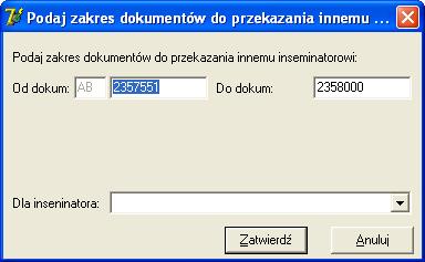 inseminatora, któremu dokumenty zostały przekazane.