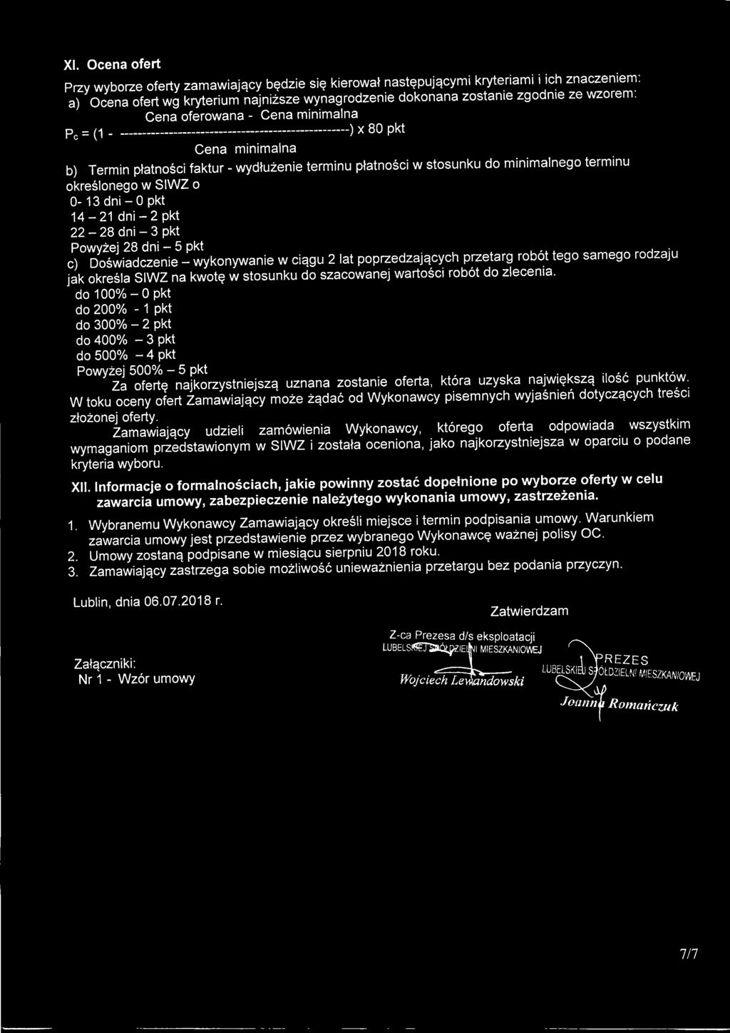XI. Ocena ofert Przy wyborze oferty zamawiaj^cy b?dzie si? kierowat nast?