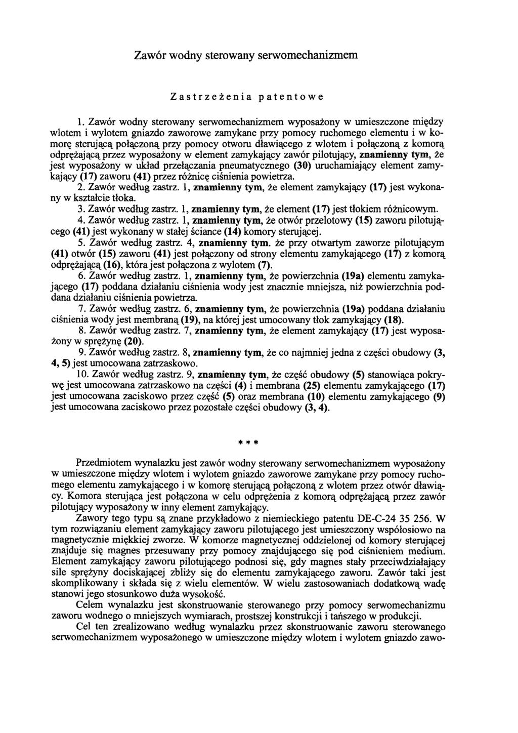 Zawór wodny sterowany serwomechanizmem Zastrzeżenia patentowe 1.