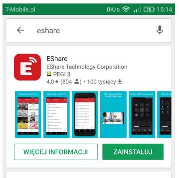 Aplikacja E Share instalacja aplikacji na urządzeniu z systemem Android W aplikacji Sklep Play