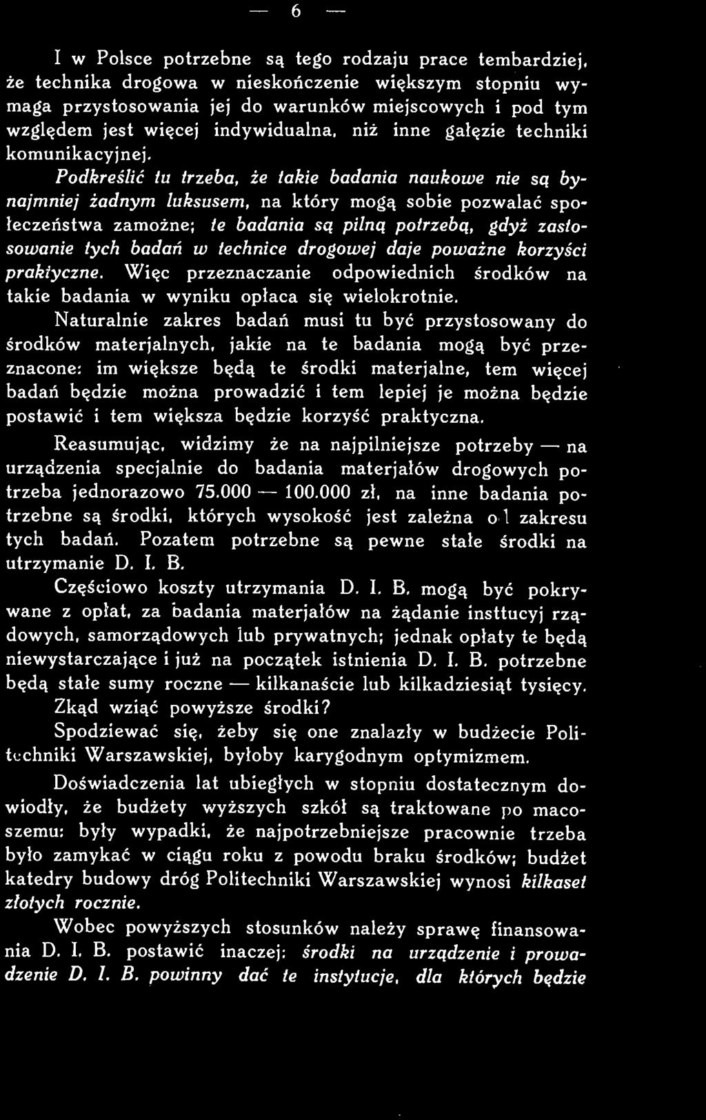 Częściowo koszty utrzymania D. I. B.