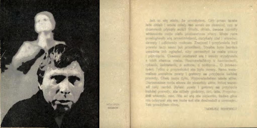 WOJCIECH SIEMION Jak to się stało, że przeżyłem. Czy przez tamte lata chleb i woda miały ten smak co dawniej, czy w drzewach. płynęły soki?