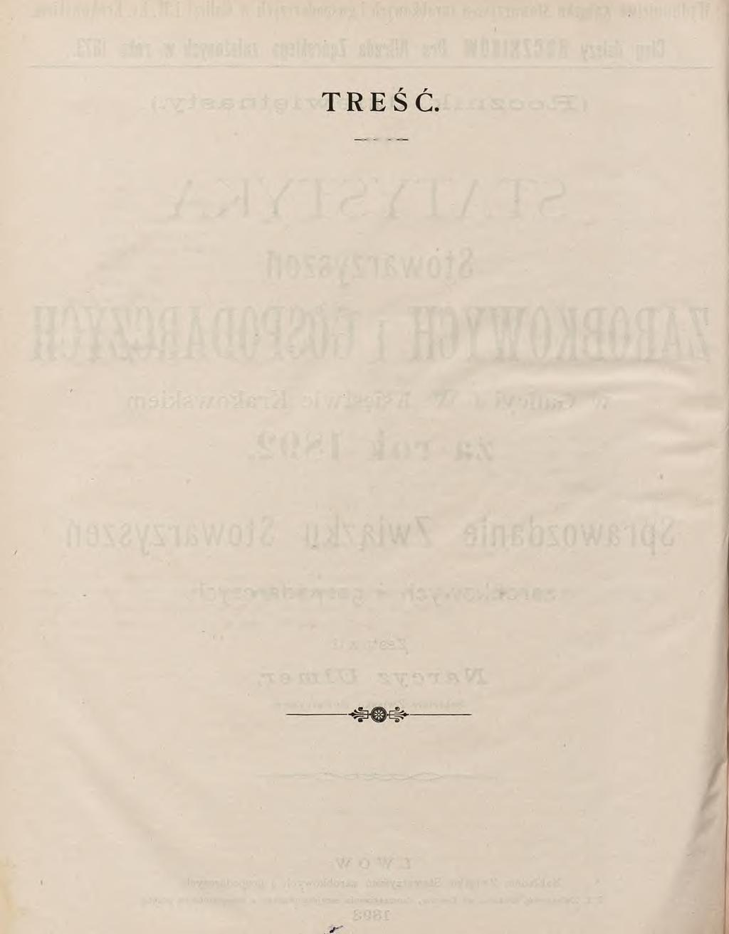 Część Ogólna. >»> ><«<* ' Stronica: Wiadomości ogólne............. III Spółki systemu Raiffeisena............. VIII Wykaz Stowarzyszeń które od r. 873.