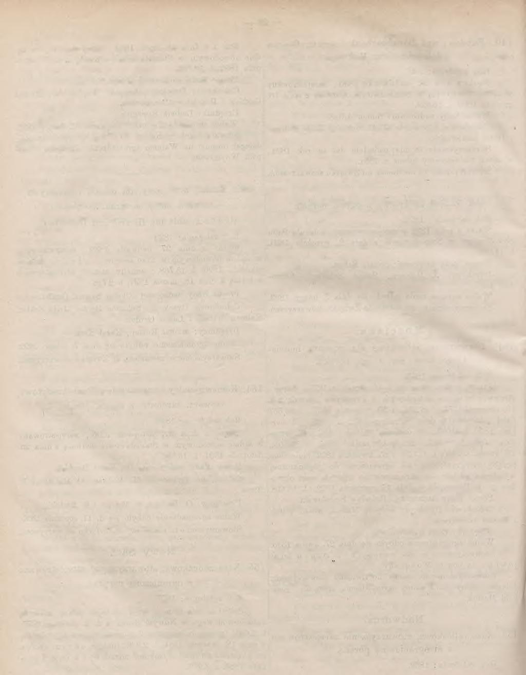 Prezes Rady nadzorczej: ks. Aloizy Góralik. Członkowie Dyrekcyi: Jan Kosman, Dr. Władysław Barbacki i W iktor Wyszyński. Urzędnik: Władysław Sękowski (likwidator.