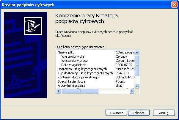 ... po czym poinformuje nas o pomyślnym zakończeniu pracy: 5.2. Podpisywanie z linii poleceń W celu podpisania pliku z linii poleceń należy uruchomić program signtool.