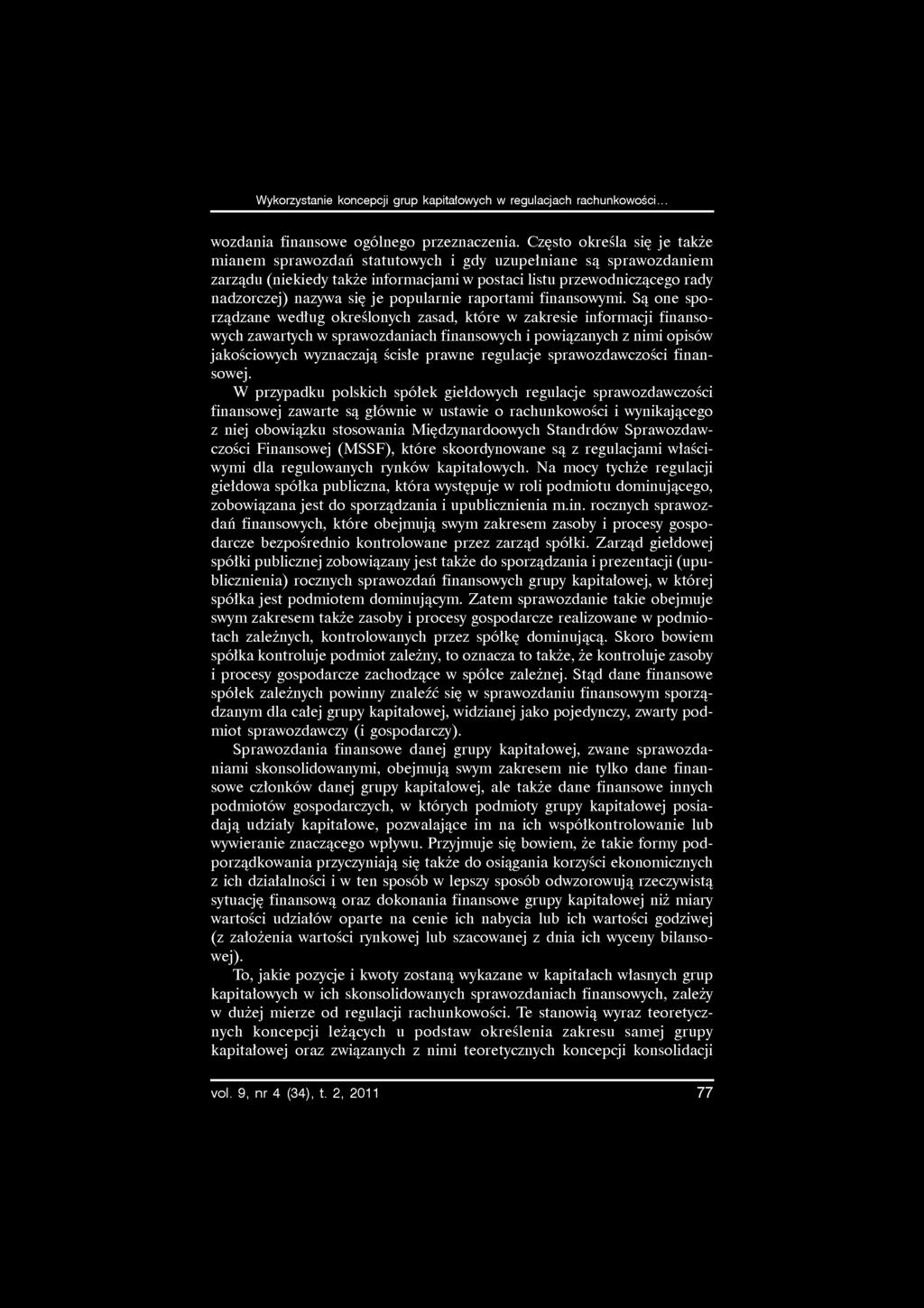 Wykorzystanie koncepcji grup kapitałowych w regulacjach rachunkowości... wozdania finansowe ogólnego przeznaczenia.