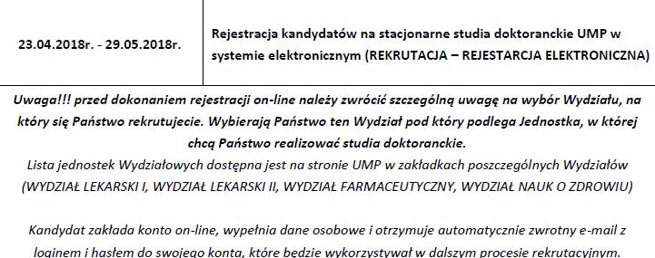 Terminy rekrutacyjne Czyli jeżeli skończyłeś/aś studia na WLI, ale chcesz pracę doktorską wykonywać w Katedrze Reumatologii i Rehabilitacji, to aplikujesz na WNoZ.