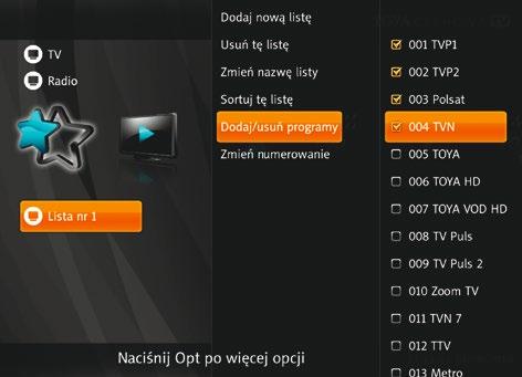 F USTAWIENIA ODBIORNIKA LISTA ULUBIONYCH KANAŁÓW Po