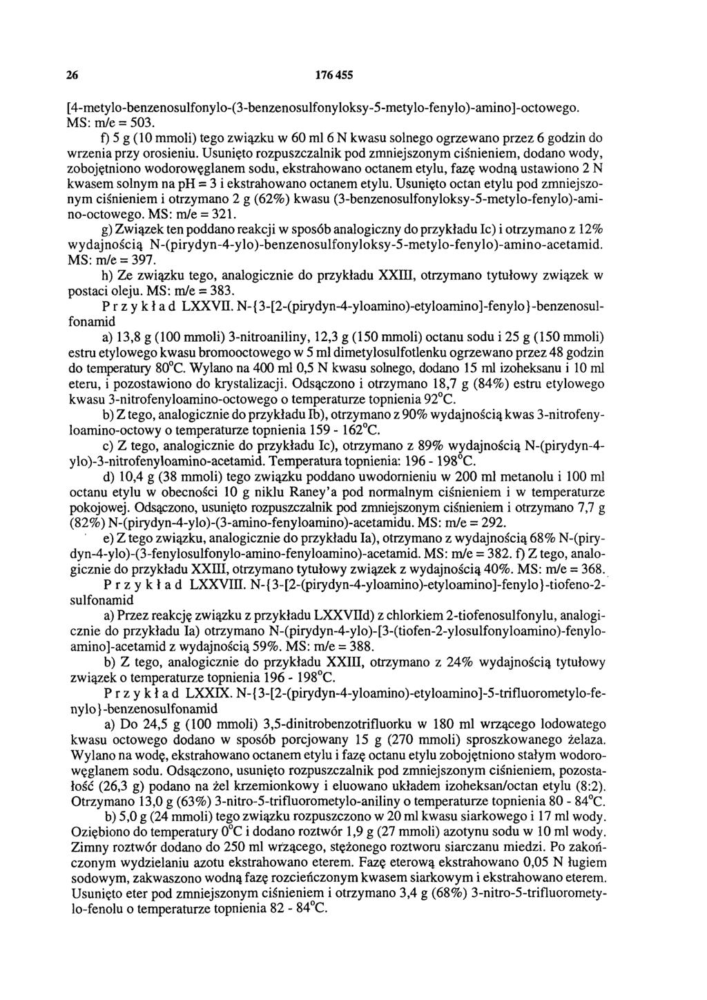 26 176455 [4-metylo-benzenosulfonylo-(3-benzenosulfonyloksy-5-metylo-fenylo)-amino]-octowego. MS: m/e = 503.