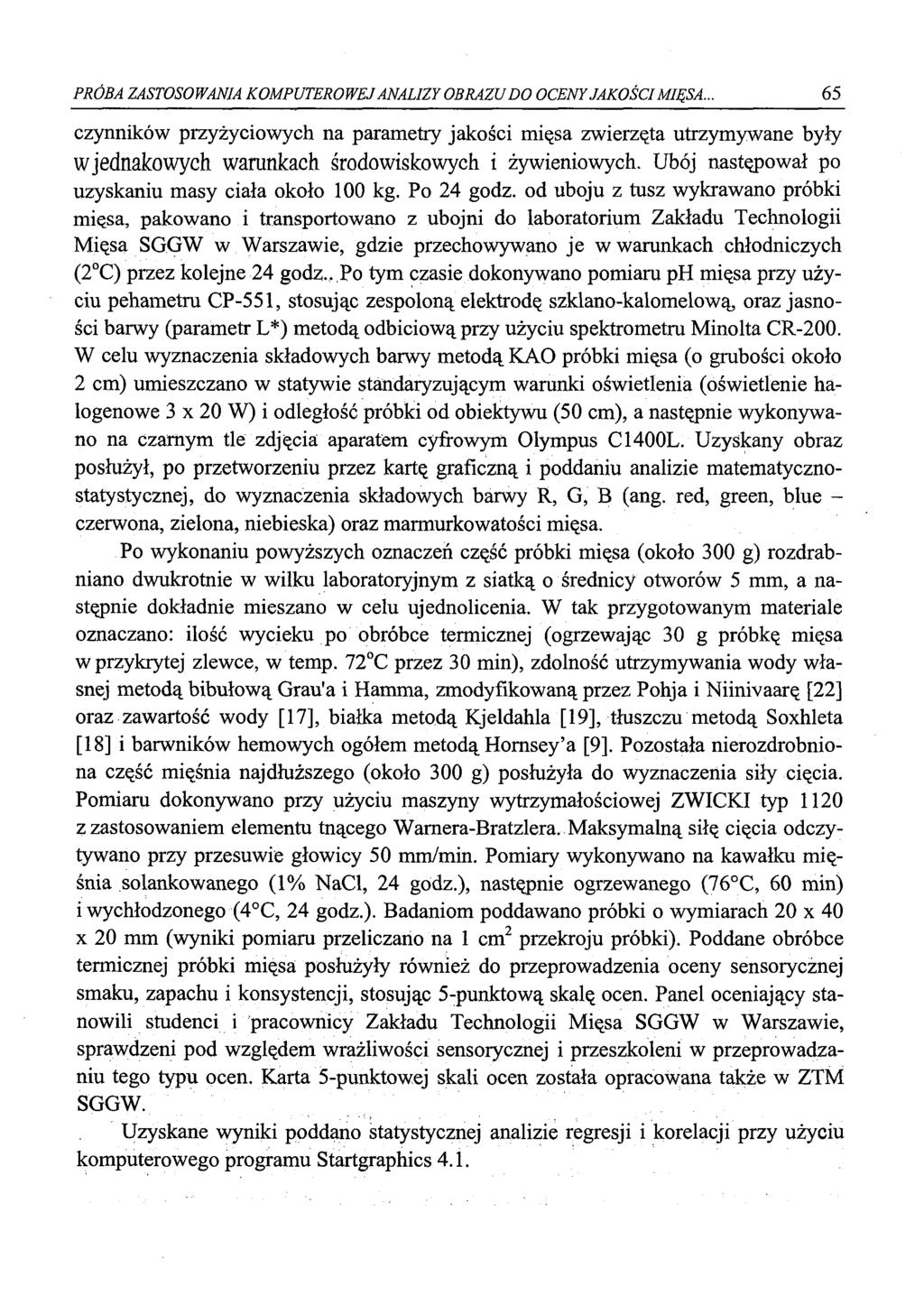 PRÓBA ZASTOSOWANIA KOMPUTEROWEJ ANALIZY OBRAZU DO OCENY JAKOŚCI MIĘSA.