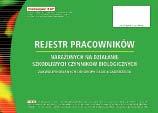 Rejestr pracowników narażonych na działanie szkodliwych czynników biologicznych zakwalifikowanych do grupy 3 lub 4 zagrożenia 32 str.