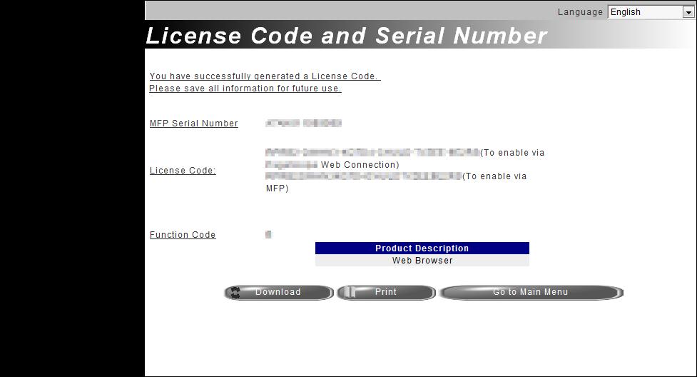 Korzystanie z funkcji przeglądarki internetowej 4.2 4 5 Wydany zostanie kod licencji. Wskazówki - Wydany kod licencji jest wymagany do aktywowania funkcji Przeglądarki internetowej.